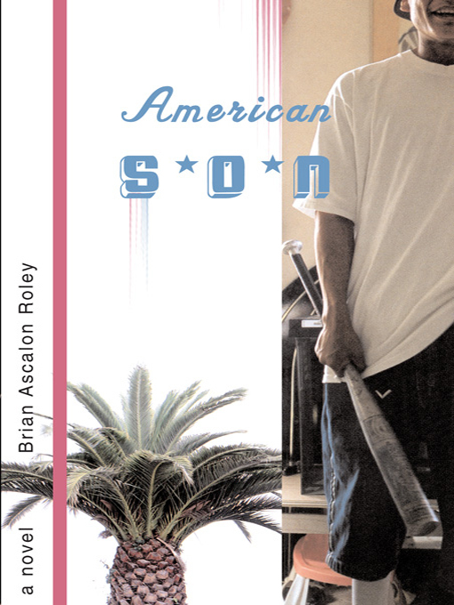 Title details for American Son by Brian Ascalon Roley - Wait list